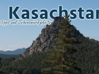 Kasachstan: Die besten Sehenswürdigkeiten und Highlights