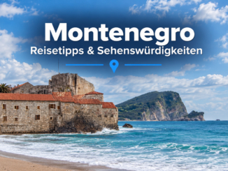 Montenegro: Die besten Sehenswürdigkeiten und Highlights