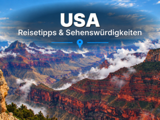 USA: Die besten Sehenswürdigkeiten und Highlights