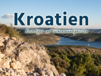 Kroatien: Die besten Sehenswürdigkeiten und Highlights